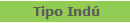 Tipo Ind
